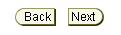 Exception Action/Navigation Button Shape: Used ONLY for Next/Back/Continue Buttons